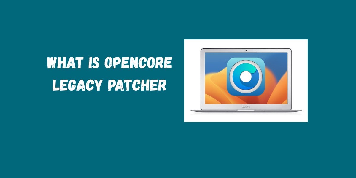 What is OpenCore Legacy Patcher