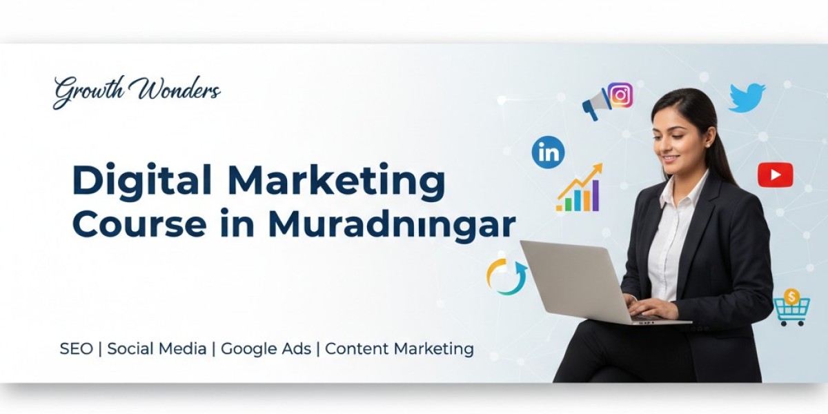 Digital Marketing Course in Muradnagar: Learn, Grow, and Succeed with Growth Wonders ?