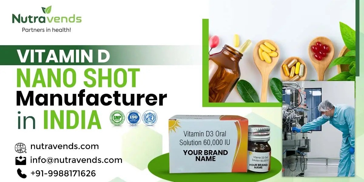Leading Vitamin D Nano Shot Manufacturer in India | Trusted Nutraceutical Partner for Quality Formulations